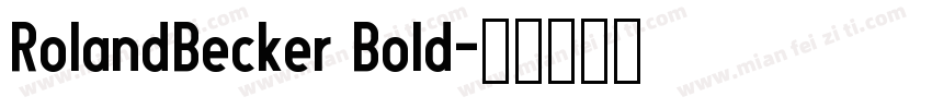 RolandBecker Bold字体转换